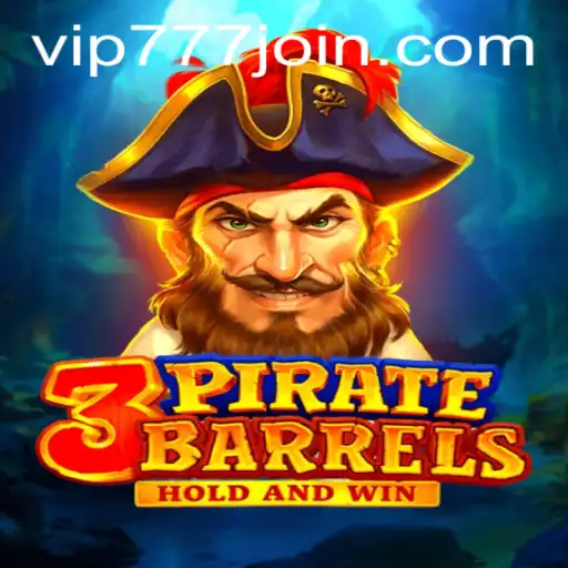 3PirateBarrels: Dive into the Adventure with VIP777