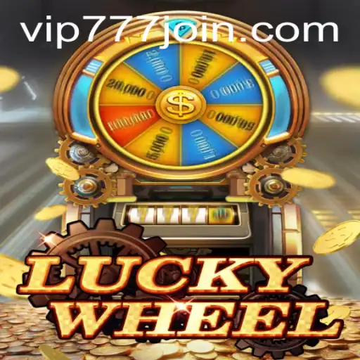 Exploring LuckyWheel: Spin to Win with VIP777